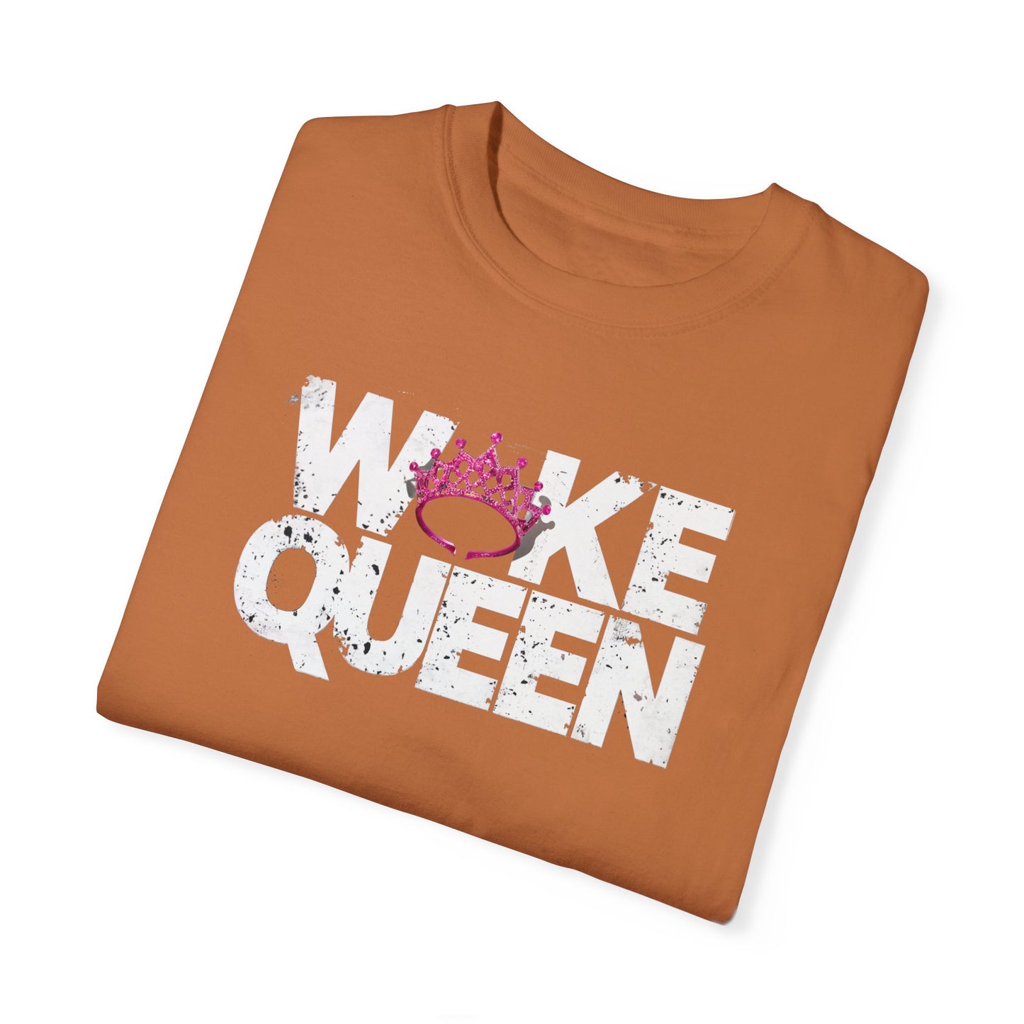 Unisex WOKE QUEEN Tiara Style Garment-Dyed T-shirt