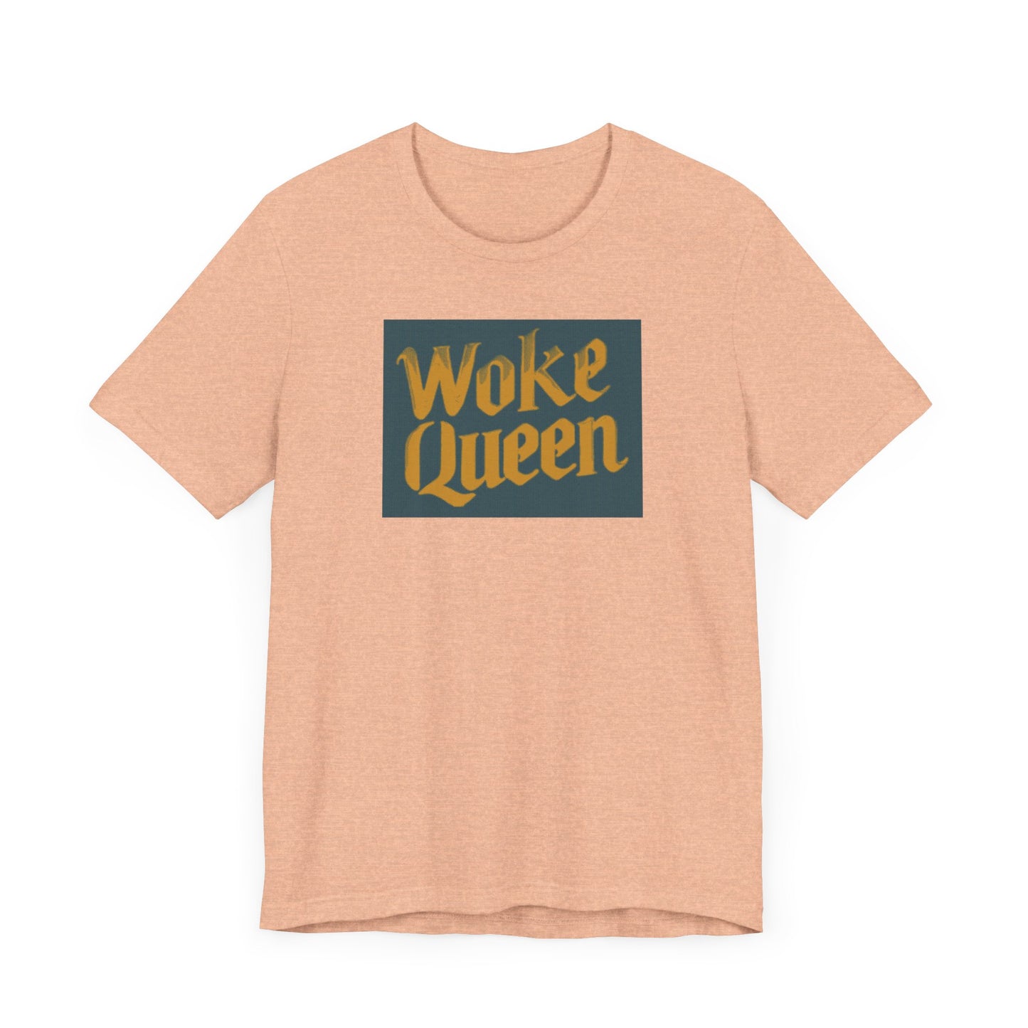 Woke Queen Unisex Jersey Short Sleeve Tee