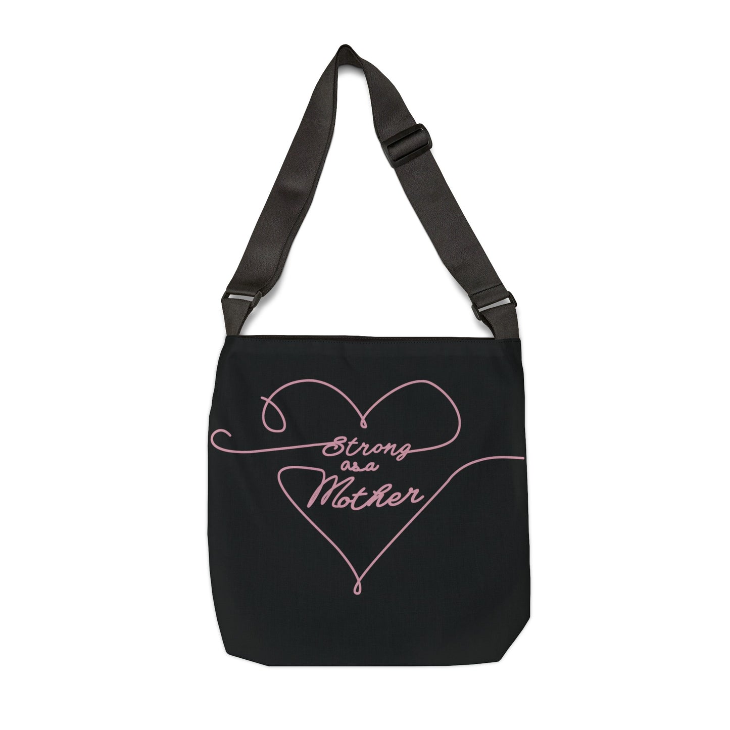 Strong as a Mother Adjustable Tote Bag 12