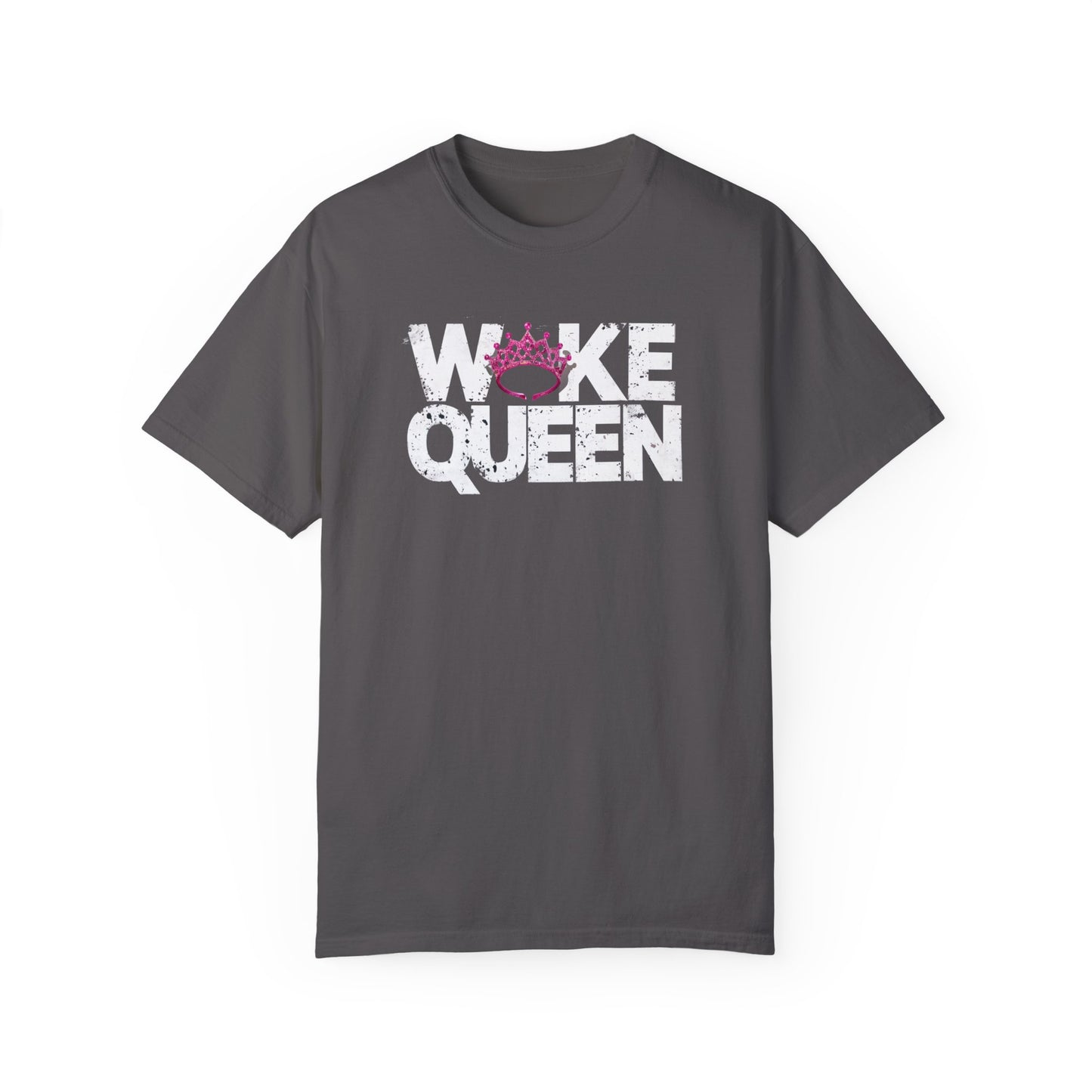 Unisex WOKE QUEEN Tiara Style Garment-Dyed T-shirt