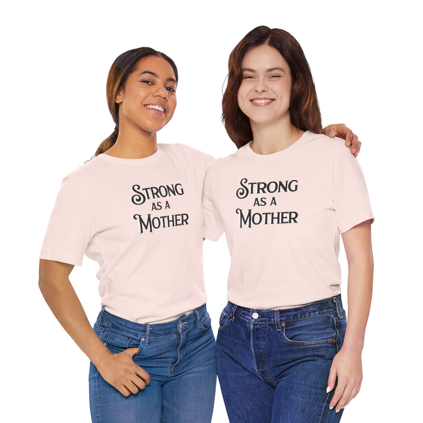 Unisex Strong as a Mother Classic Jersey Short Sleeve Tee