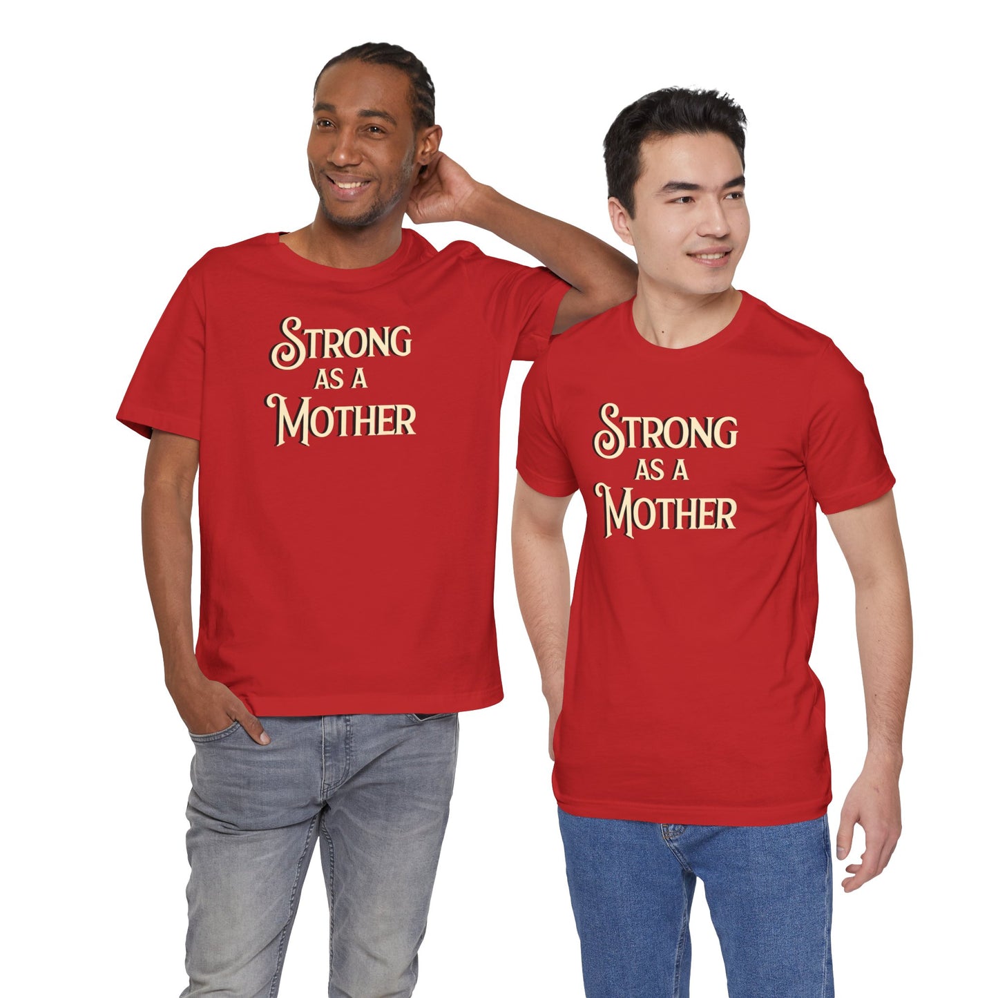 Strong as a Mother Classic Unisex Jersey Short Sleeve Tee