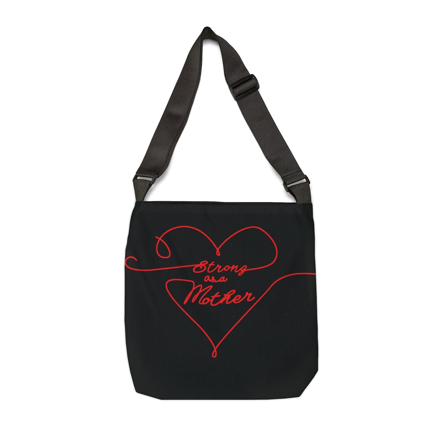 Strong as a Mother Adjustable Tote Bag 15