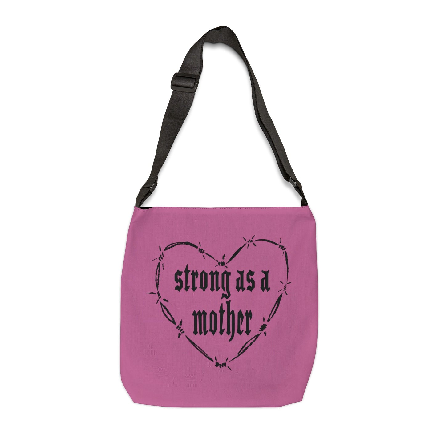 Strong as a Mother Adjustable Tote Bag 3