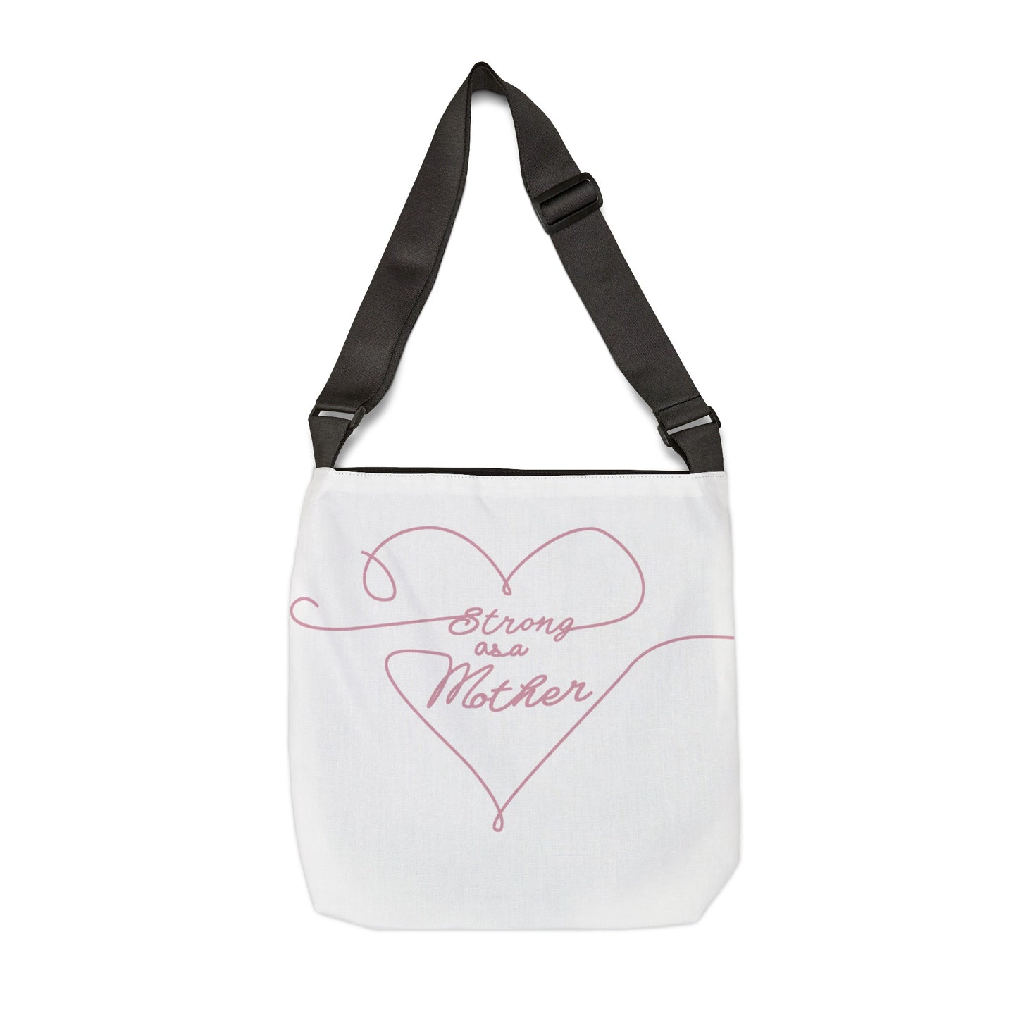 Strong as a Mother Adjustable Tote Bag 14