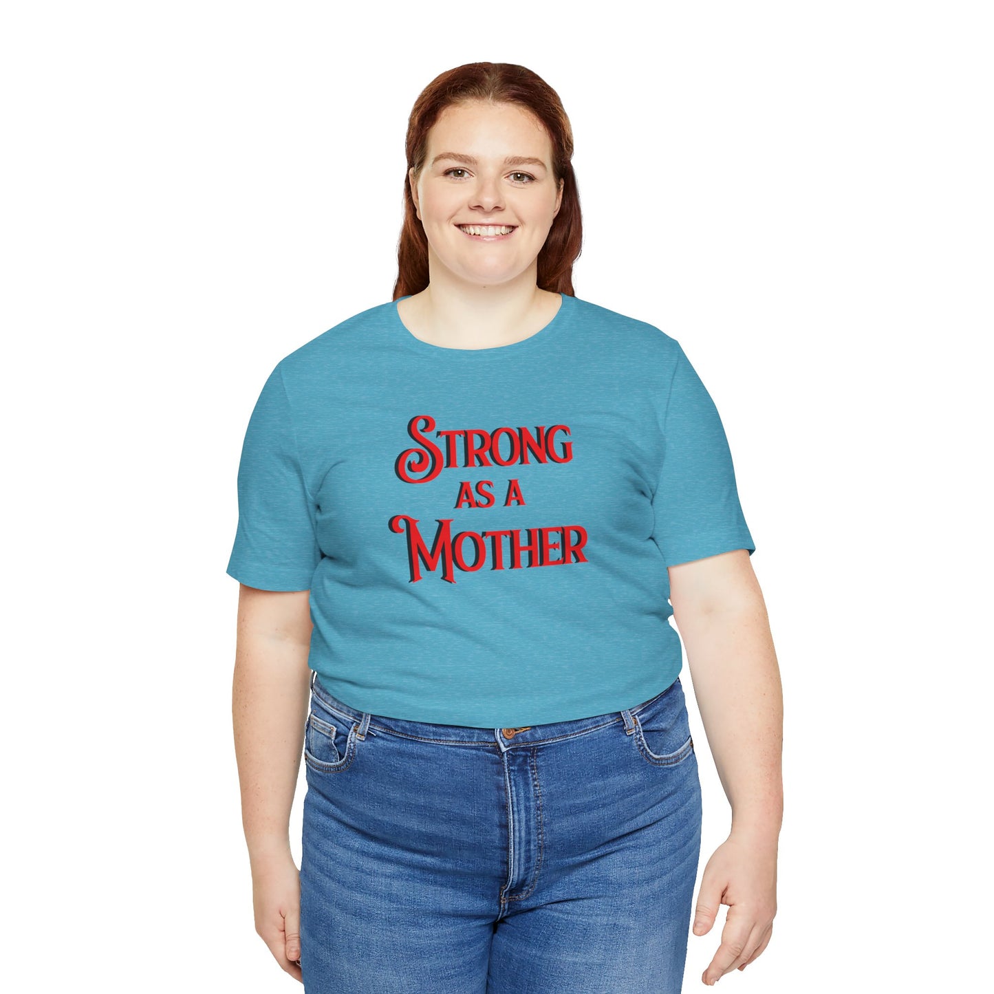 Unisex Strong as a Mother Classic Jersey Short Sleeve Tee