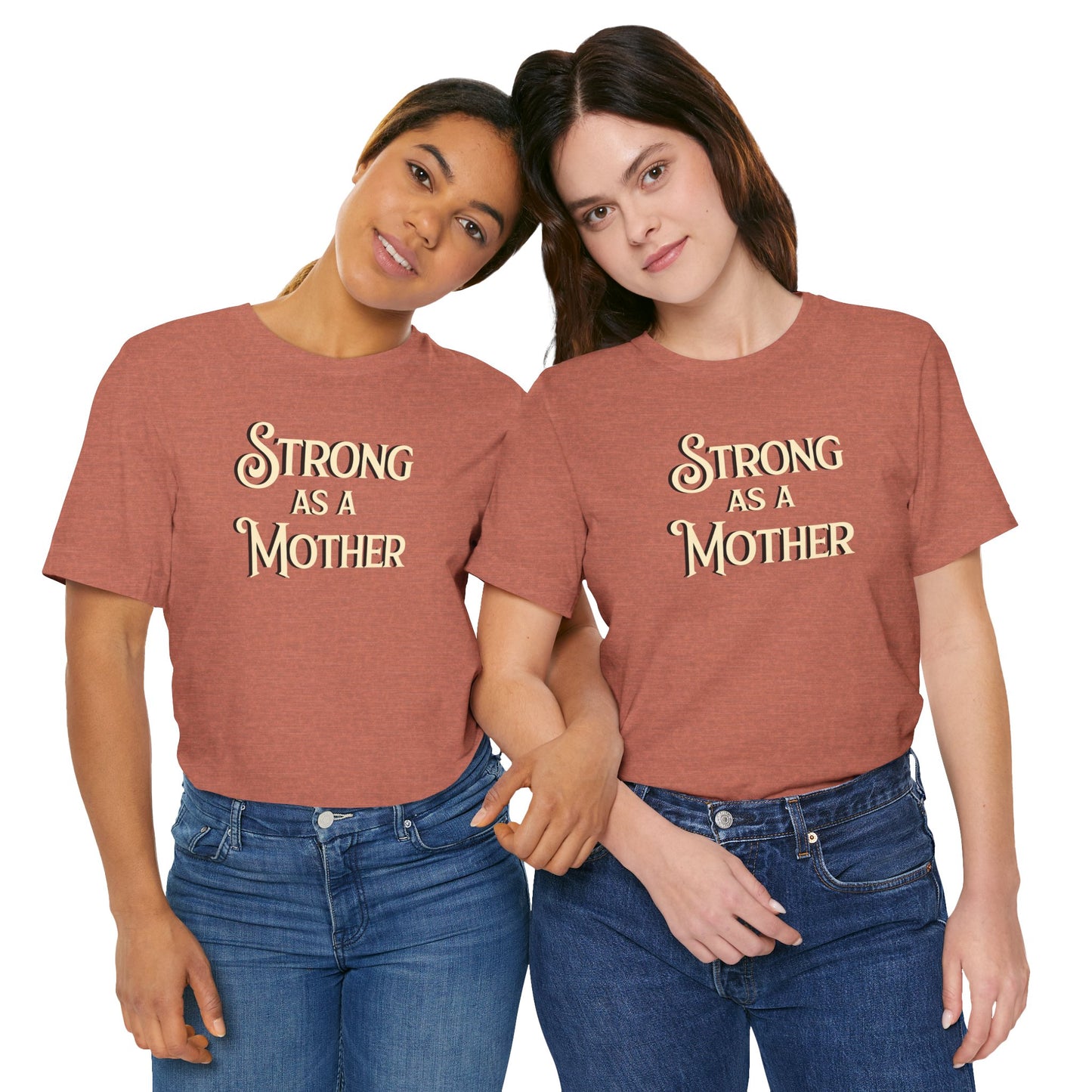 Unisex Strong as a Mother Classic Jersey Short Sleeve Tee