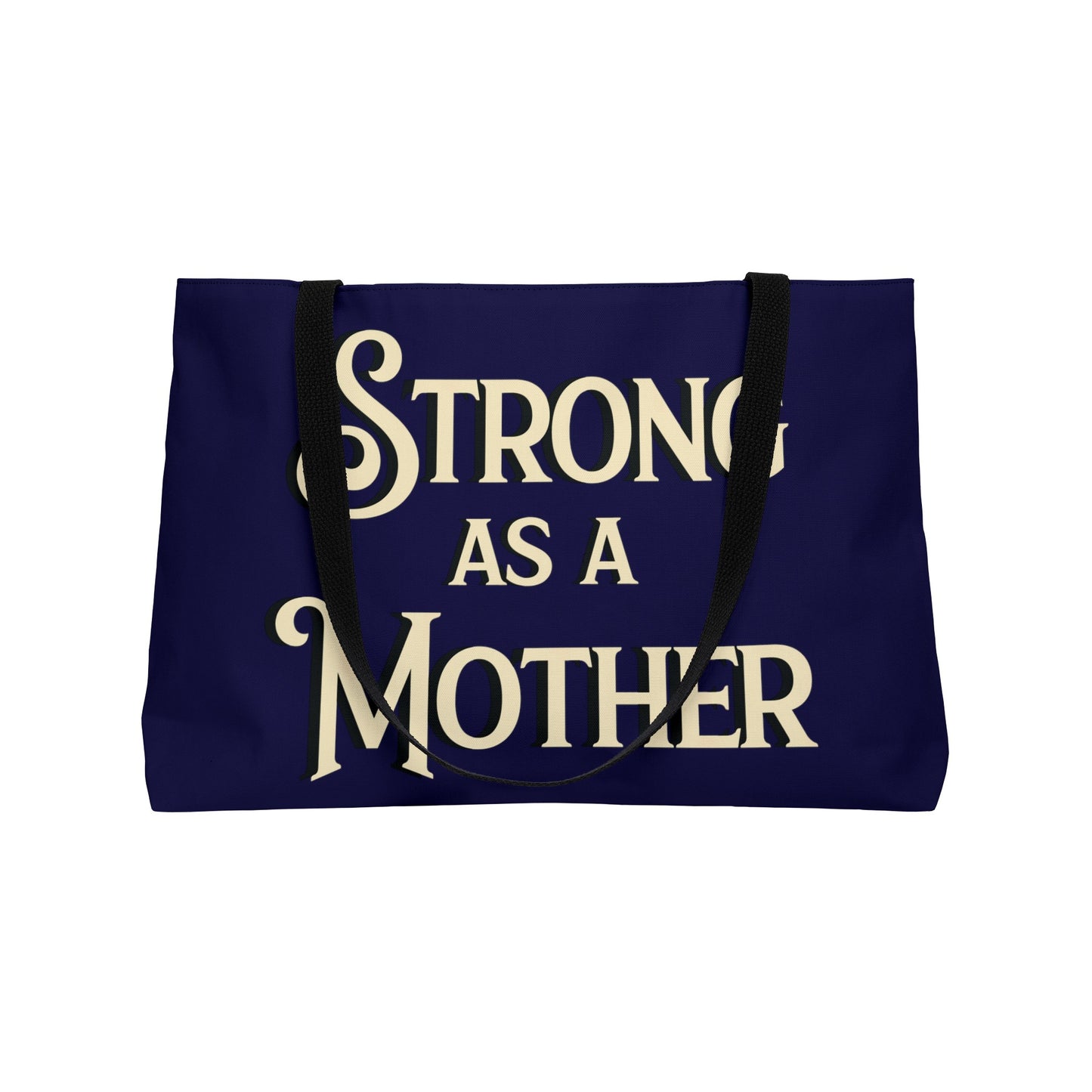 Strong as a Mother Classic Off White on Navy Weekender Bag