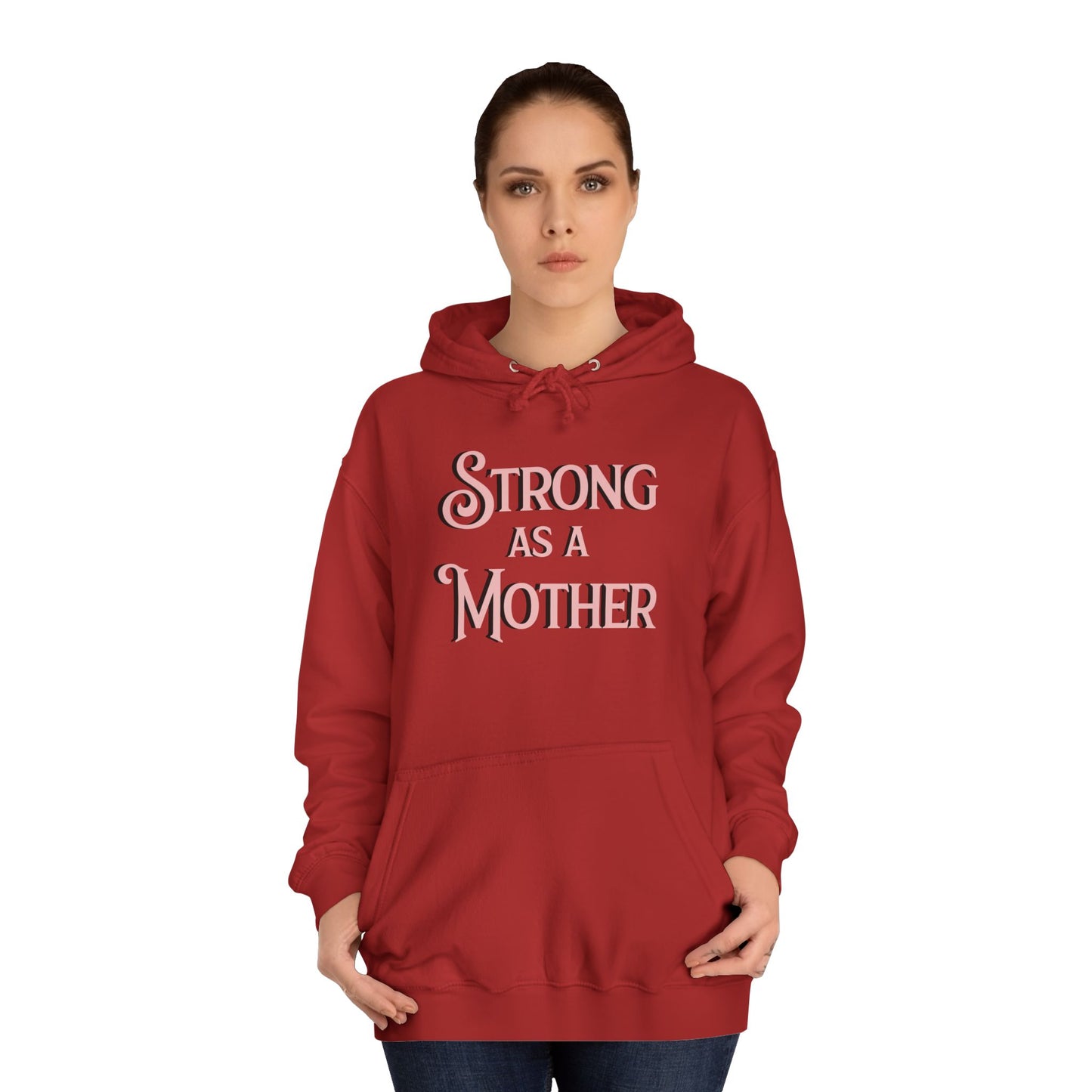 Unisex Strong as a Mother Classic Motherhoodie