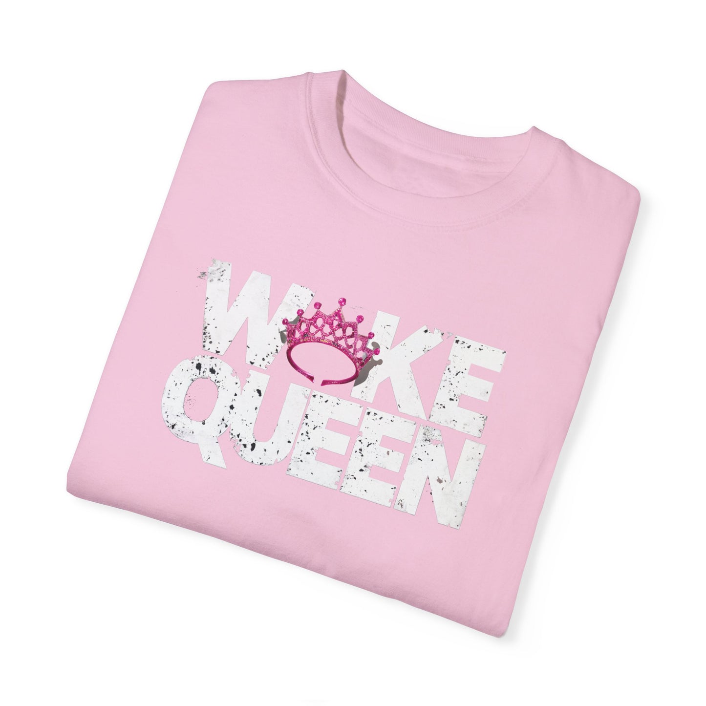 Unisex WOKE QUEEN Tiara Style Garment-Dyed T-shirt