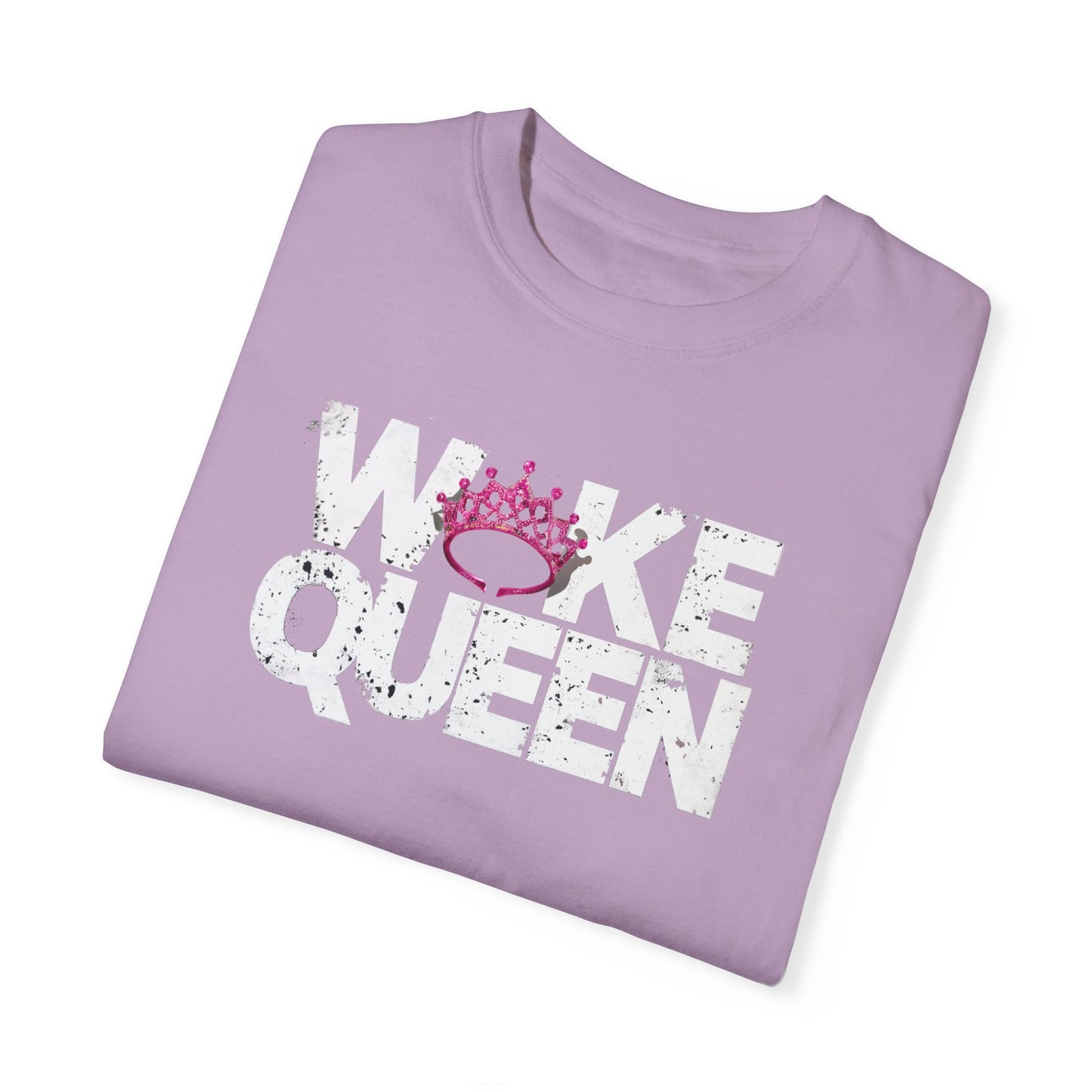 Unisex WOKE QUEEN Tiara Style Garment-Dyed T-shirt