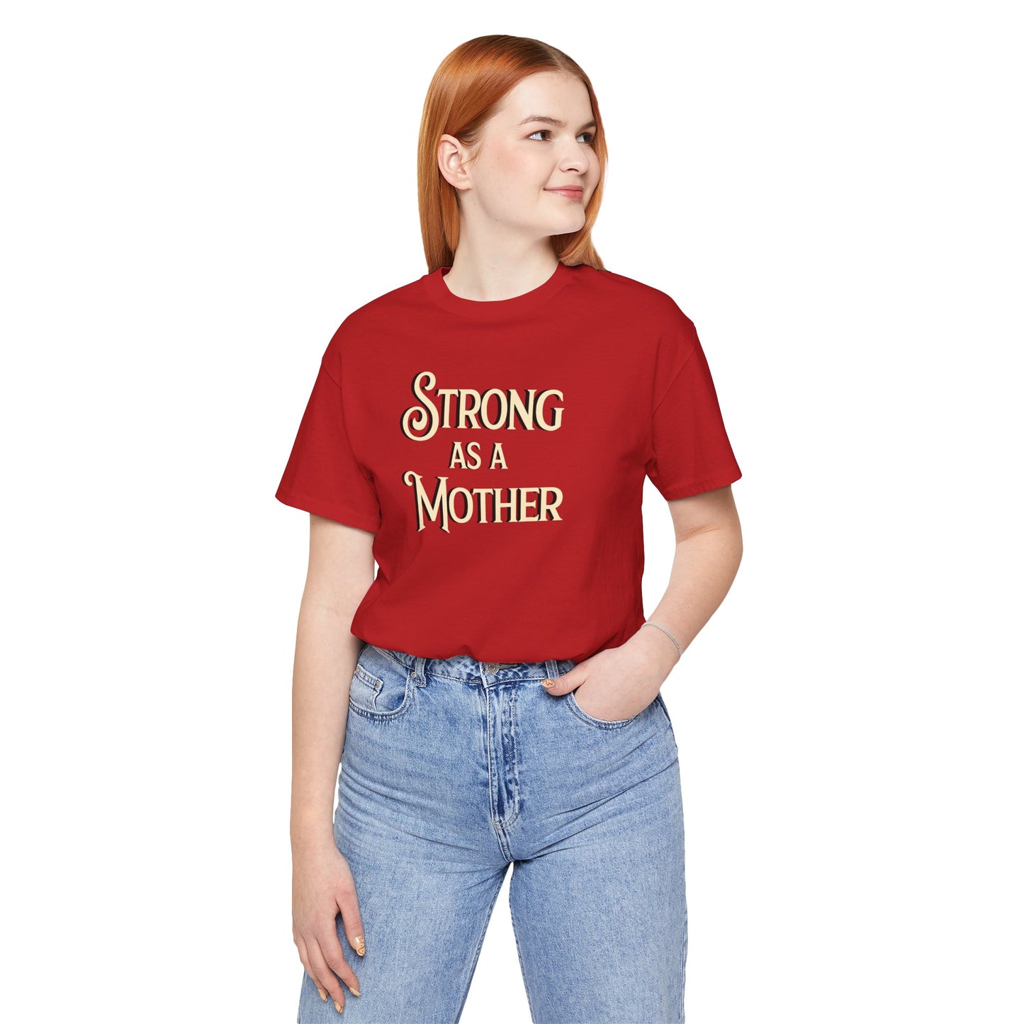 Unisex Strong as a Mother Classic Jersey Short Sleeve Tee