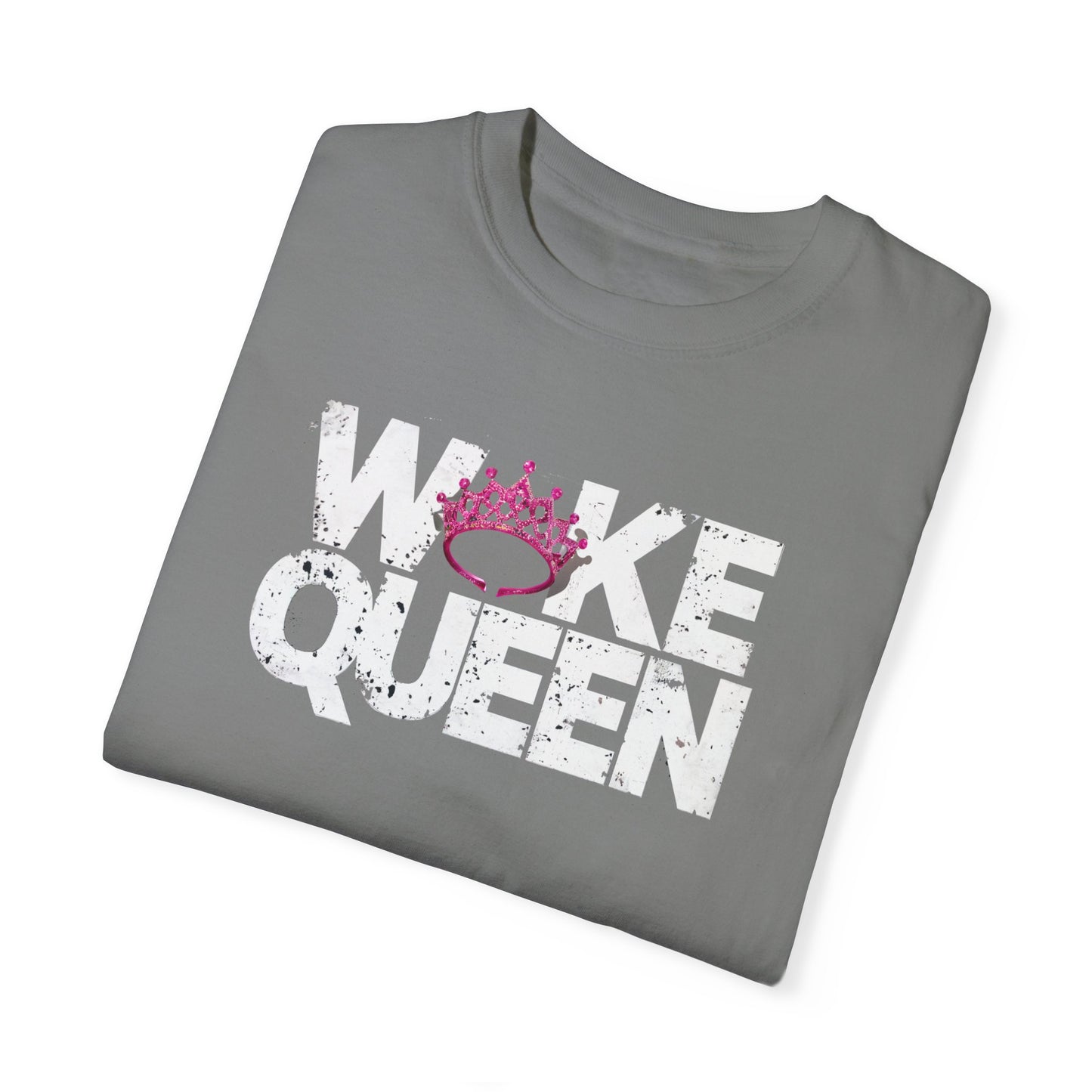 Unisex WOKE QUEEN Tiara Style Garment-Dyed T-shirt