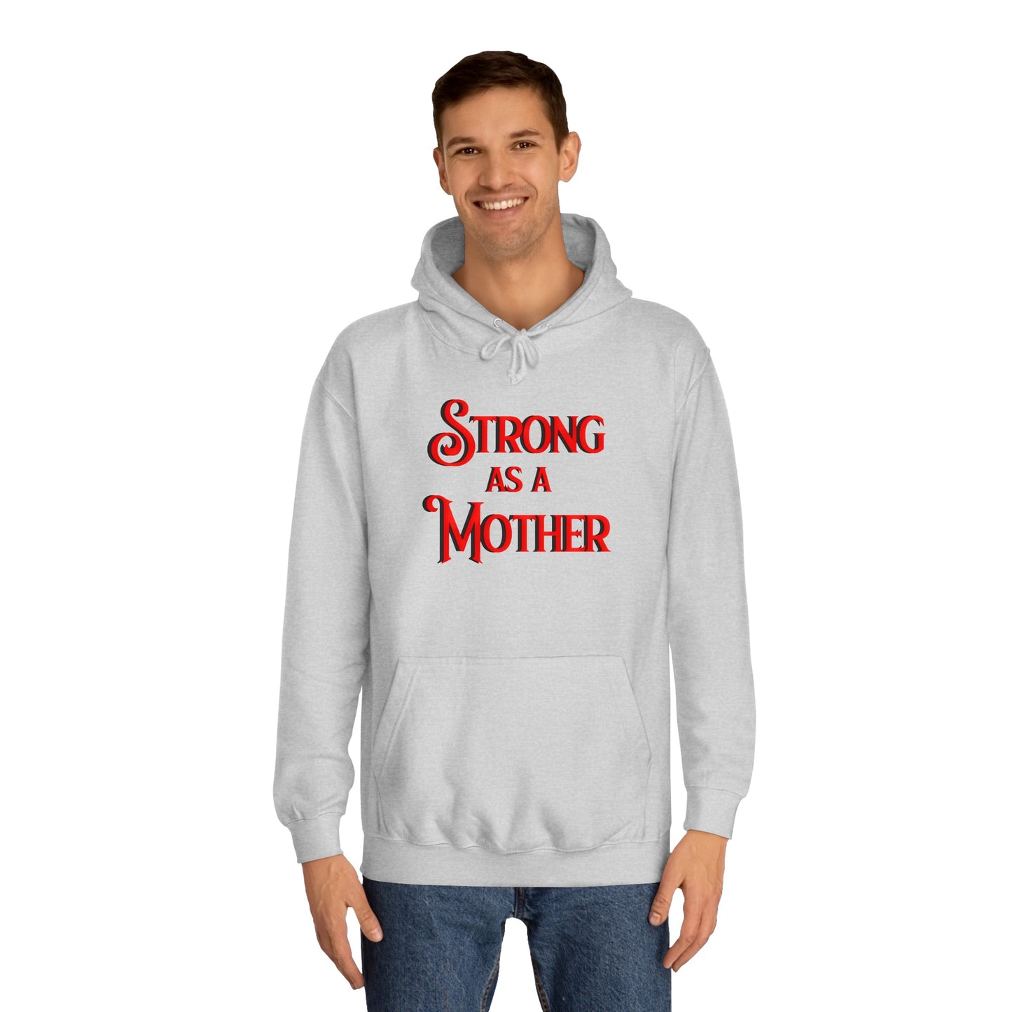 Strong as a Mother Classic Unisex Motherhoodies