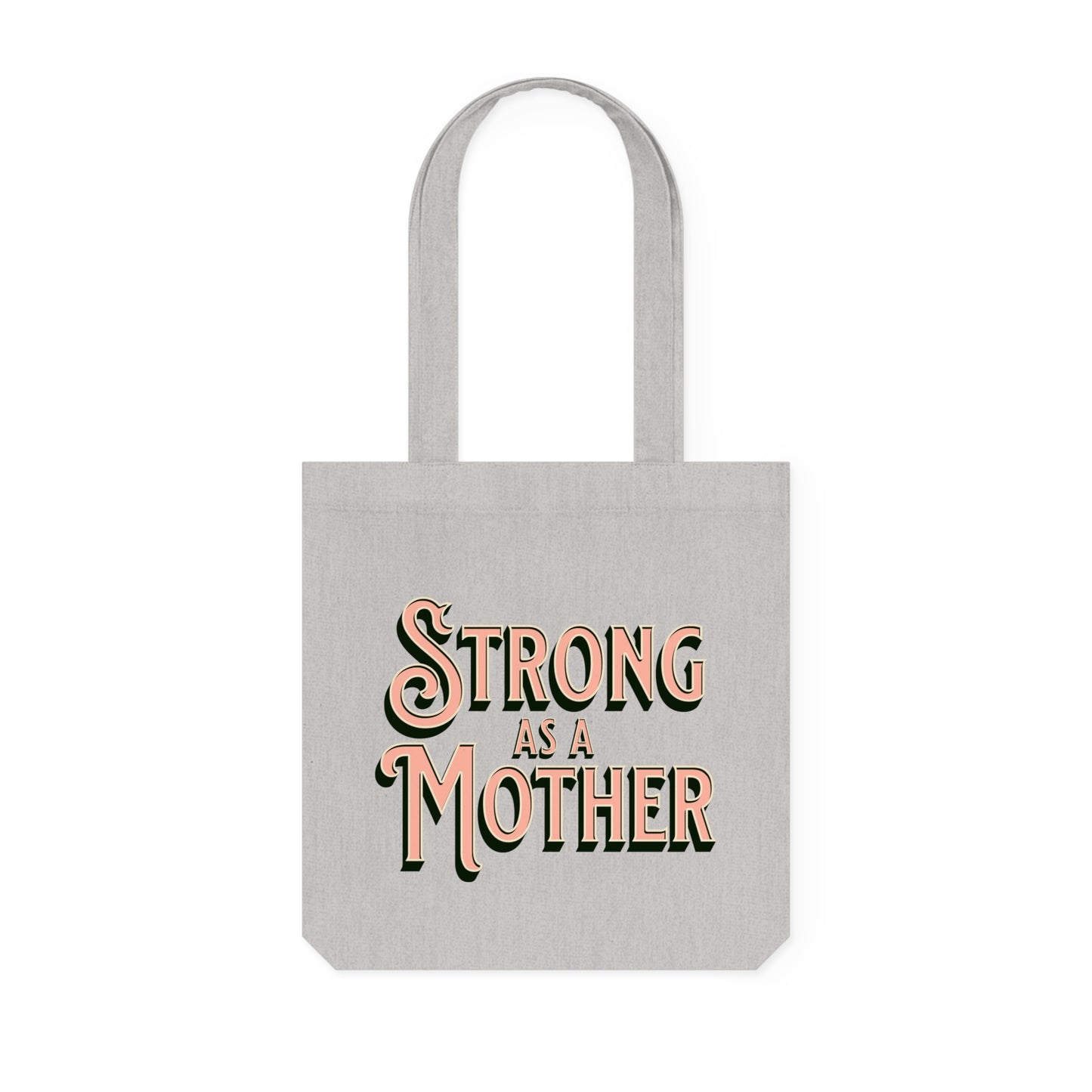 Strong As a Mother Classic Woven Tote Bag
