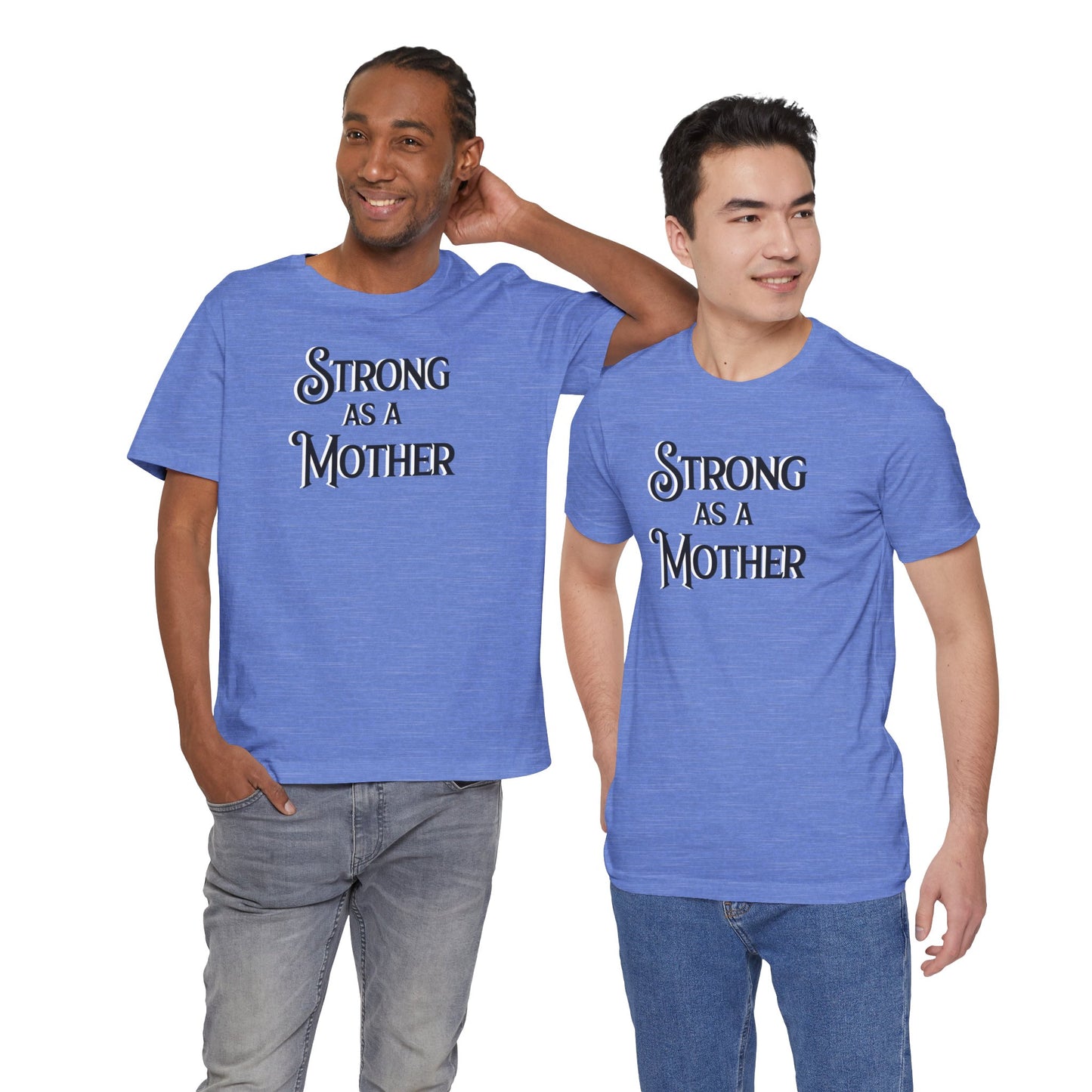 Unisex Strong as a Mother Classic Jersey Short Sleeve Tee