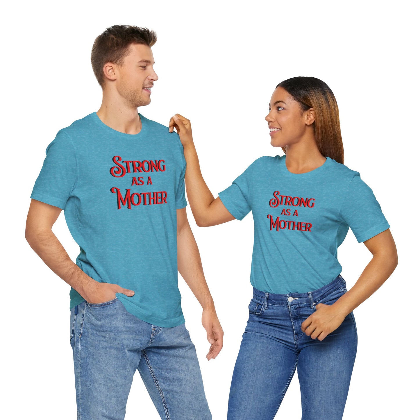 Unisex Strong as a Mother Classic Jersey Short Sleeve Tee
