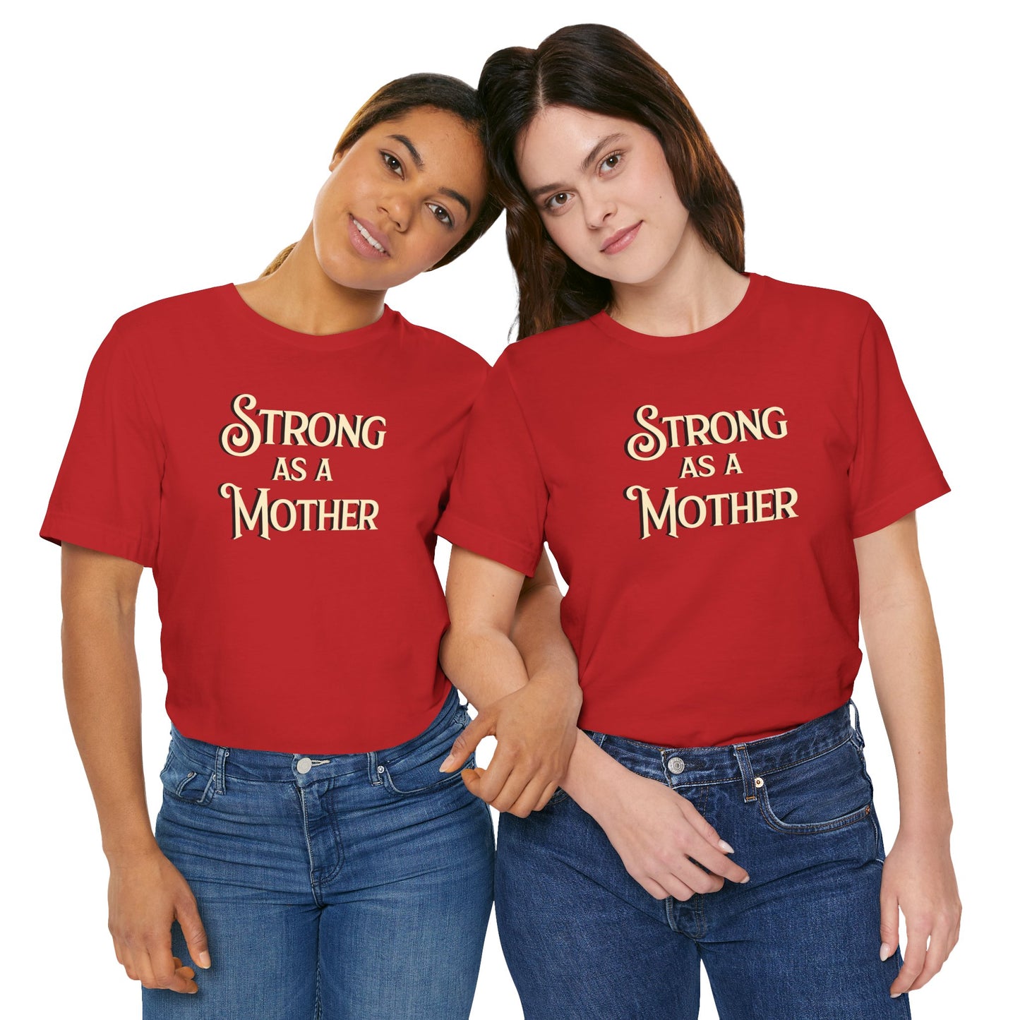 Unisex Strong as a Mother Classic Jersey Short Sleeve Tee