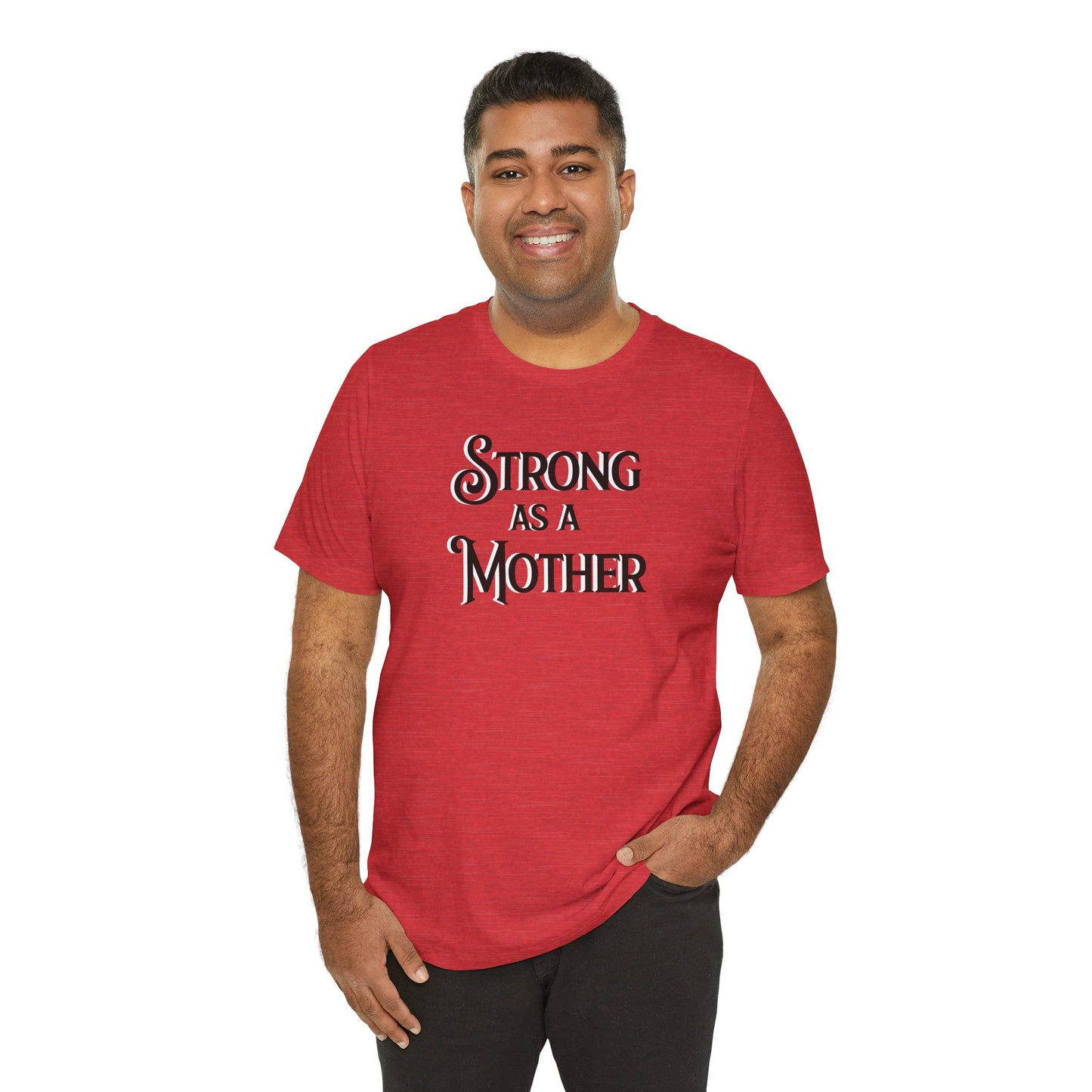 Unisex Strong as a Mother Classic Jersey Short Sleeve Tee