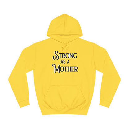 Strong as a Mother Classic Unisex Motherhoodies