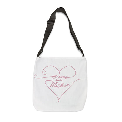 Strong as a Mother Adjustable Tote Bag 14
