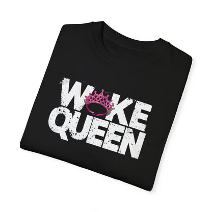 Unisex WOKE QUEEN Tiara Style Garment-Dyed T-shirt