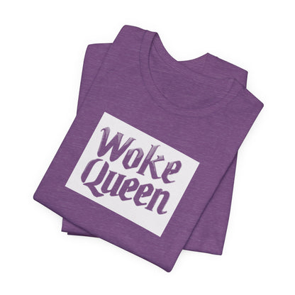 Unisex Woke Queen Jersey Short Sleeve Tee