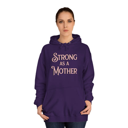 Unisex Strong as a Mother Classic Motherhoodie