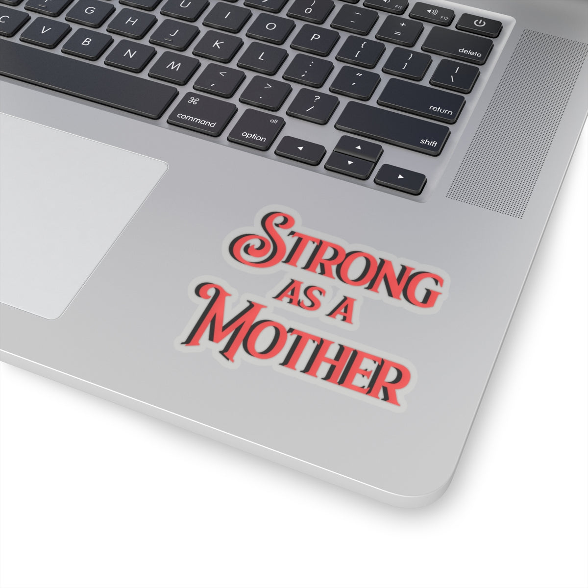 Strong as a Mother Sticker