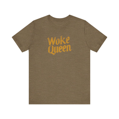 Woke Queen Unisex Jersey Short Sleeve Tee