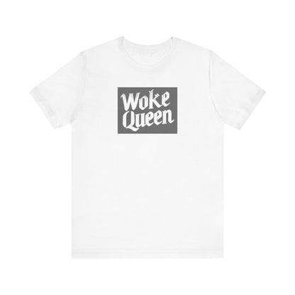 Unisex Woke Queen Jersey Short Sleeve Tee