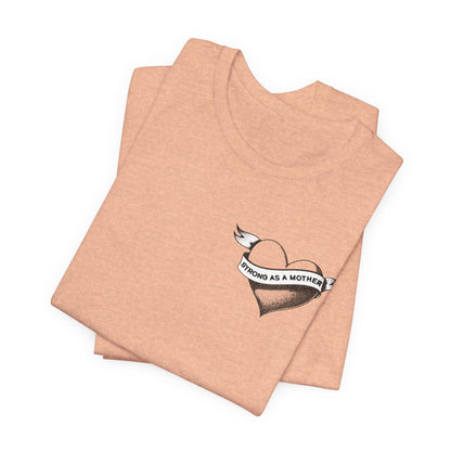 Unisex Strong as a Mother Rockabilly Heart Jersey Short Sleeve Tee