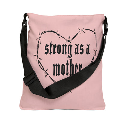 Strong as a Mother Adjustable Tote Bag 2