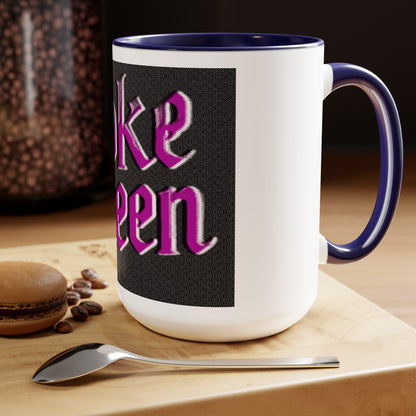 Woke Queen Two-Tone Coffee Mugs, 15oz