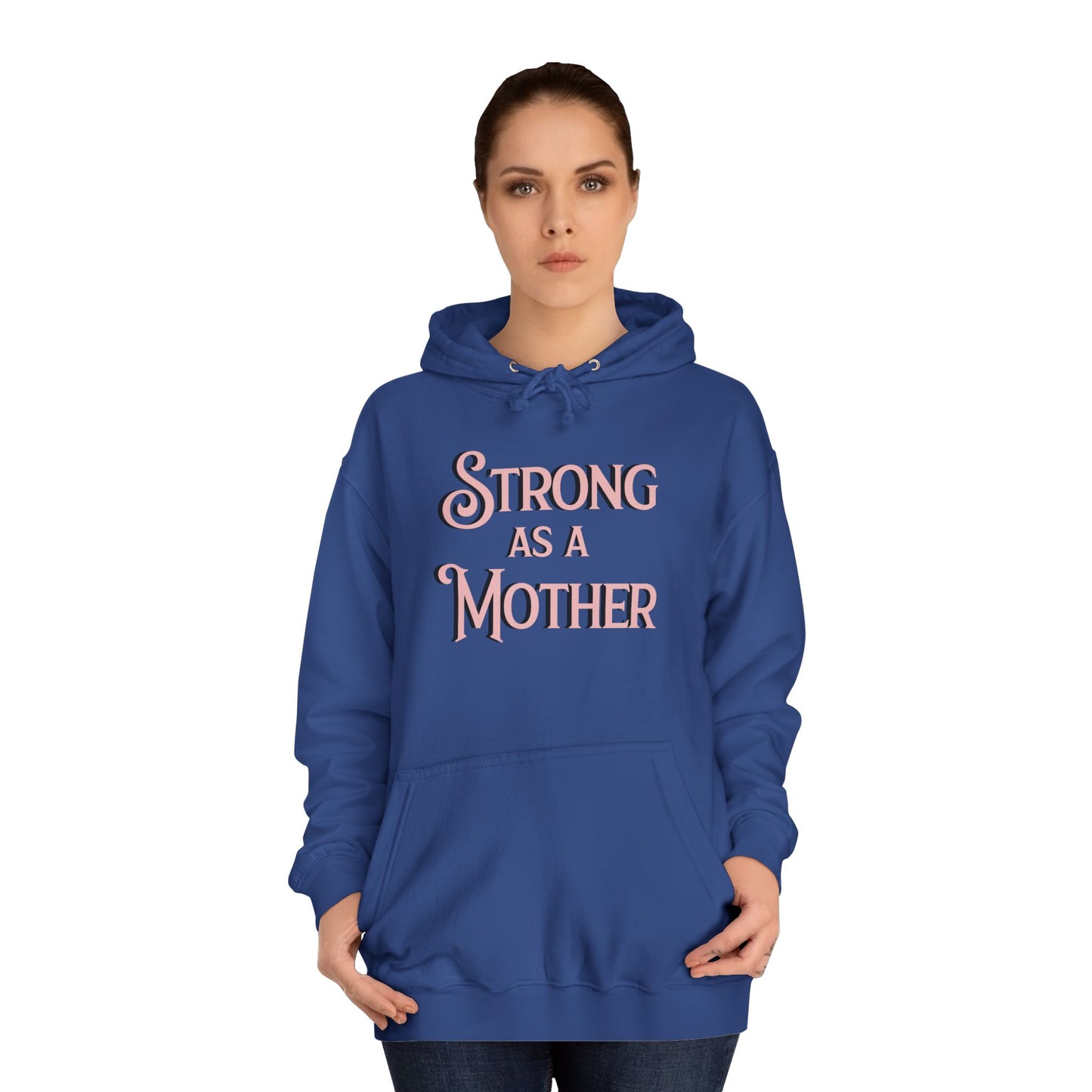 Unisex Strong as a Mother Classic Motherhoodie