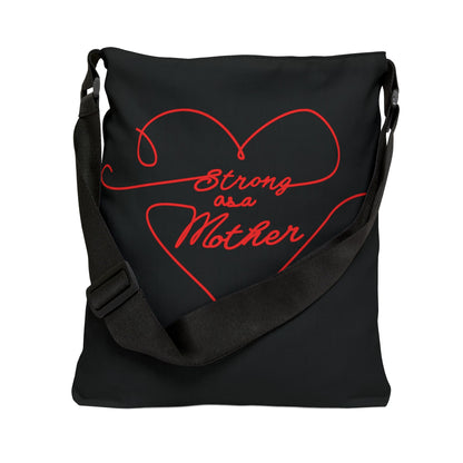 Strong as a Mother Adjustable Tote Bag 15