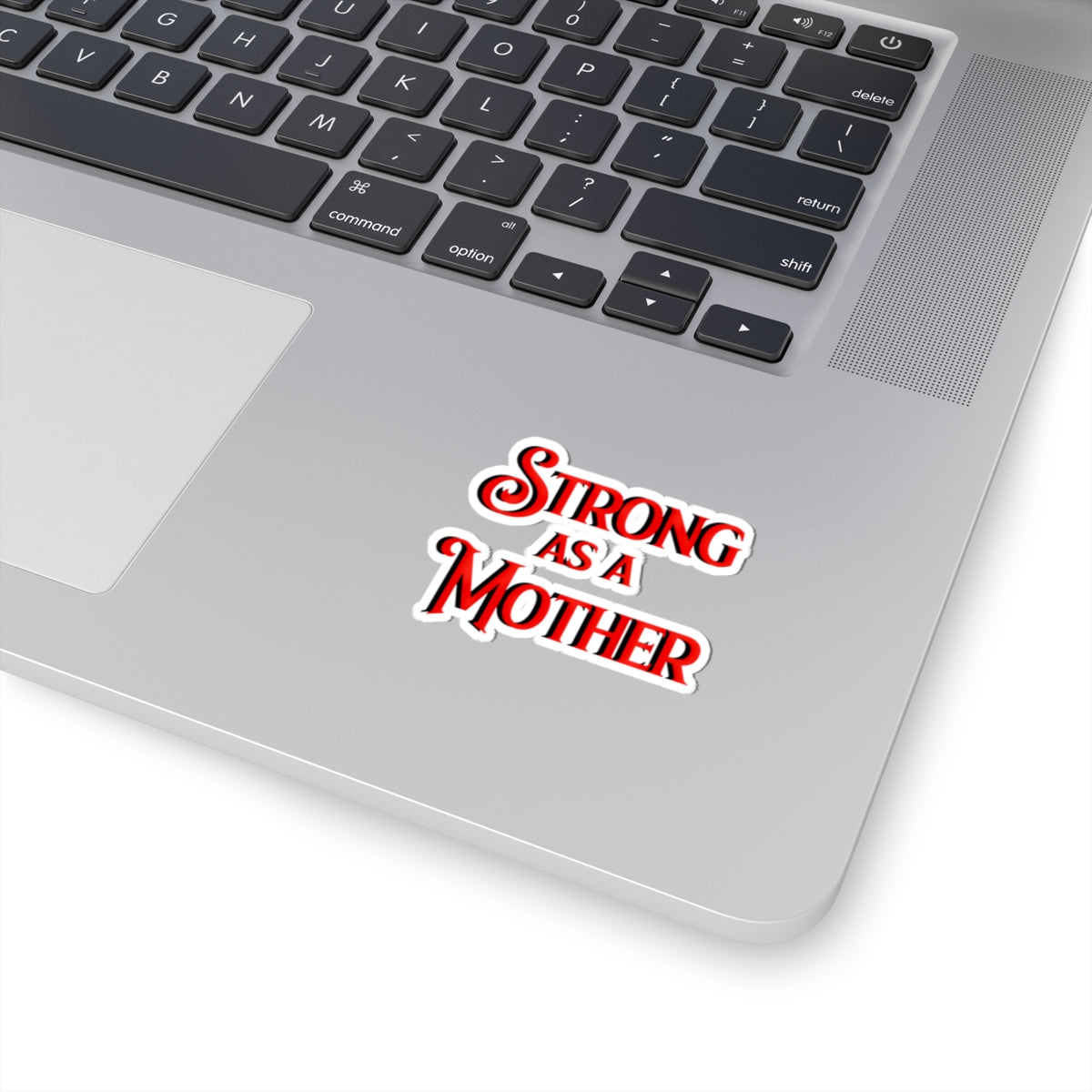 Strong as a Mother Sticker
