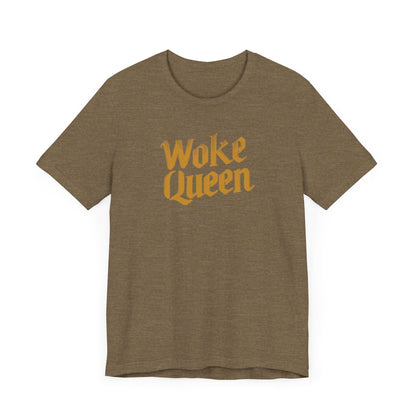Woke Queen Unisex Jersey Short Sleeve Tee