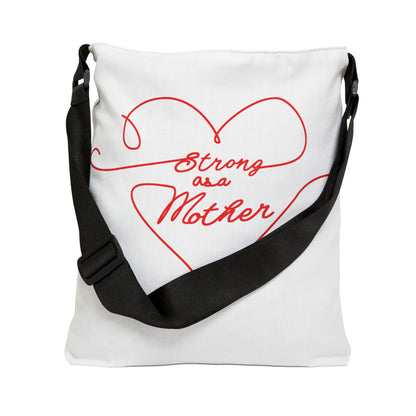 Strong as a Mother Adjustable Tote Bag 16