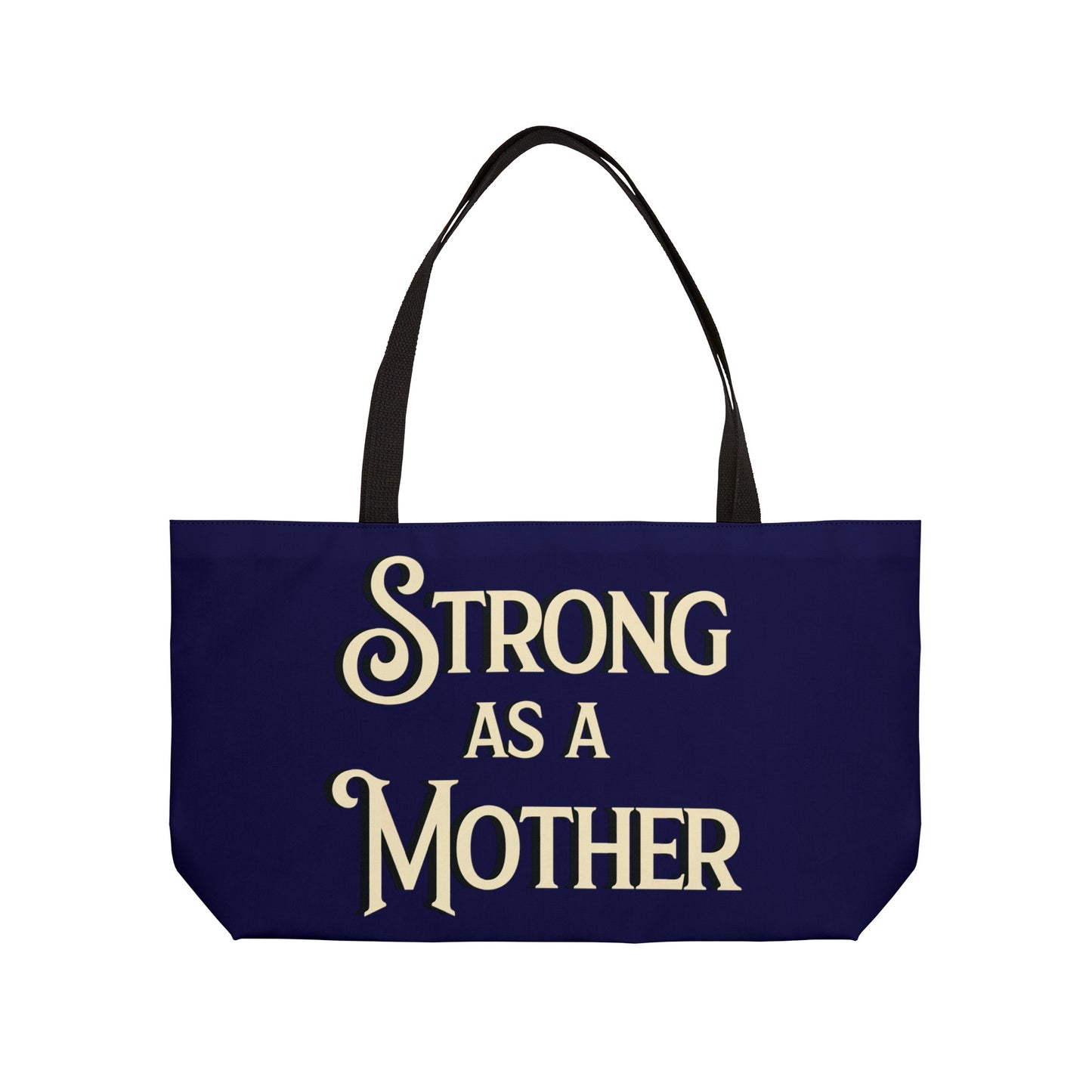 Strong as a Mother Classic Off White on Navy Weekender Bag
