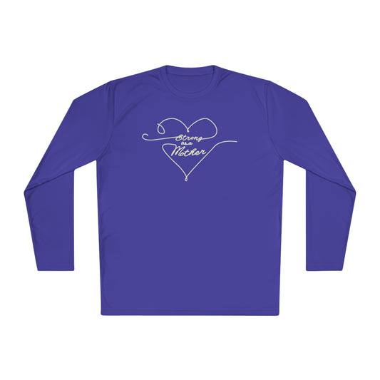 Unisex Strong as a Mother Lightweight Performance Fabric Long Sleeve Tee - Love Lines