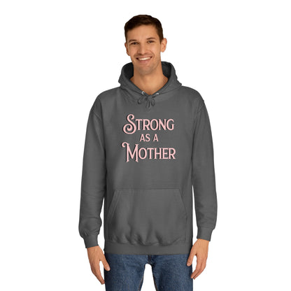 Strong as a Mother Classic Unisex Motherhoodies