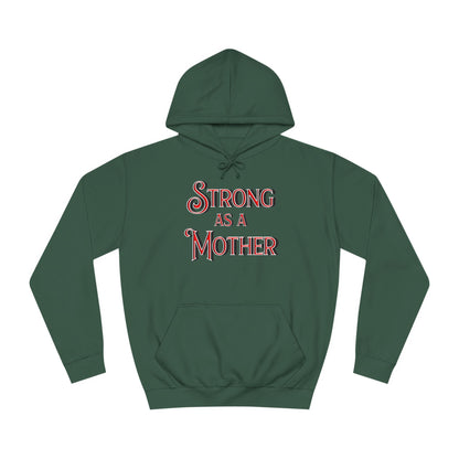 Strong as a Mother Classic Unisex Motherhoodies
