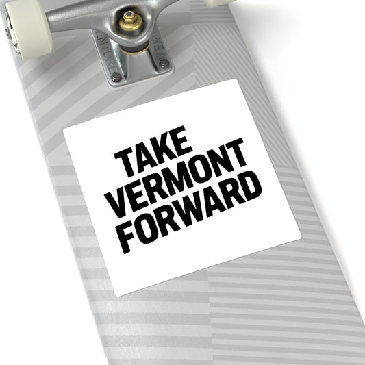 TAKE VERMONT FORWARD Square Stickers