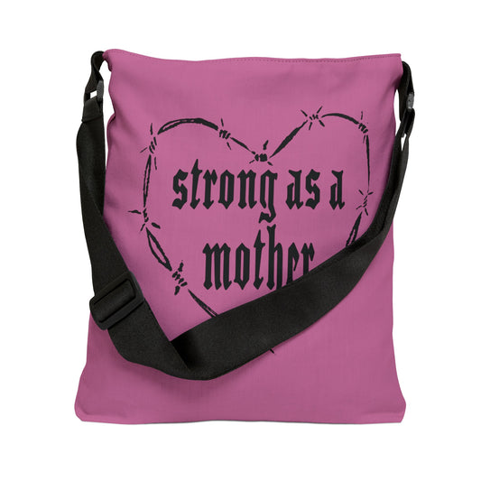 Strong as a Mother Adjustable Tote Bag 3