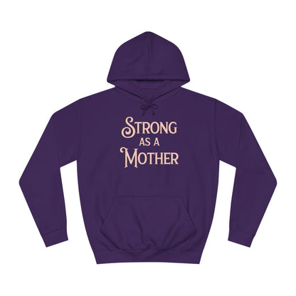 Strong as a Mother Classic Unisex Motherhoodies