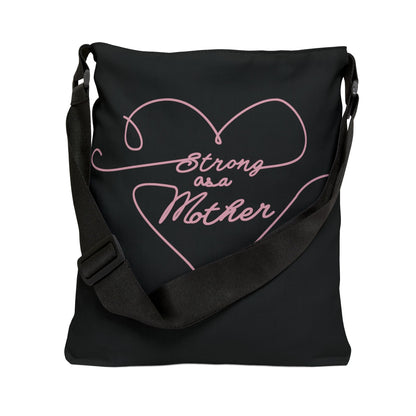 Strong as a Mother Adjustable Tote Bag 12
