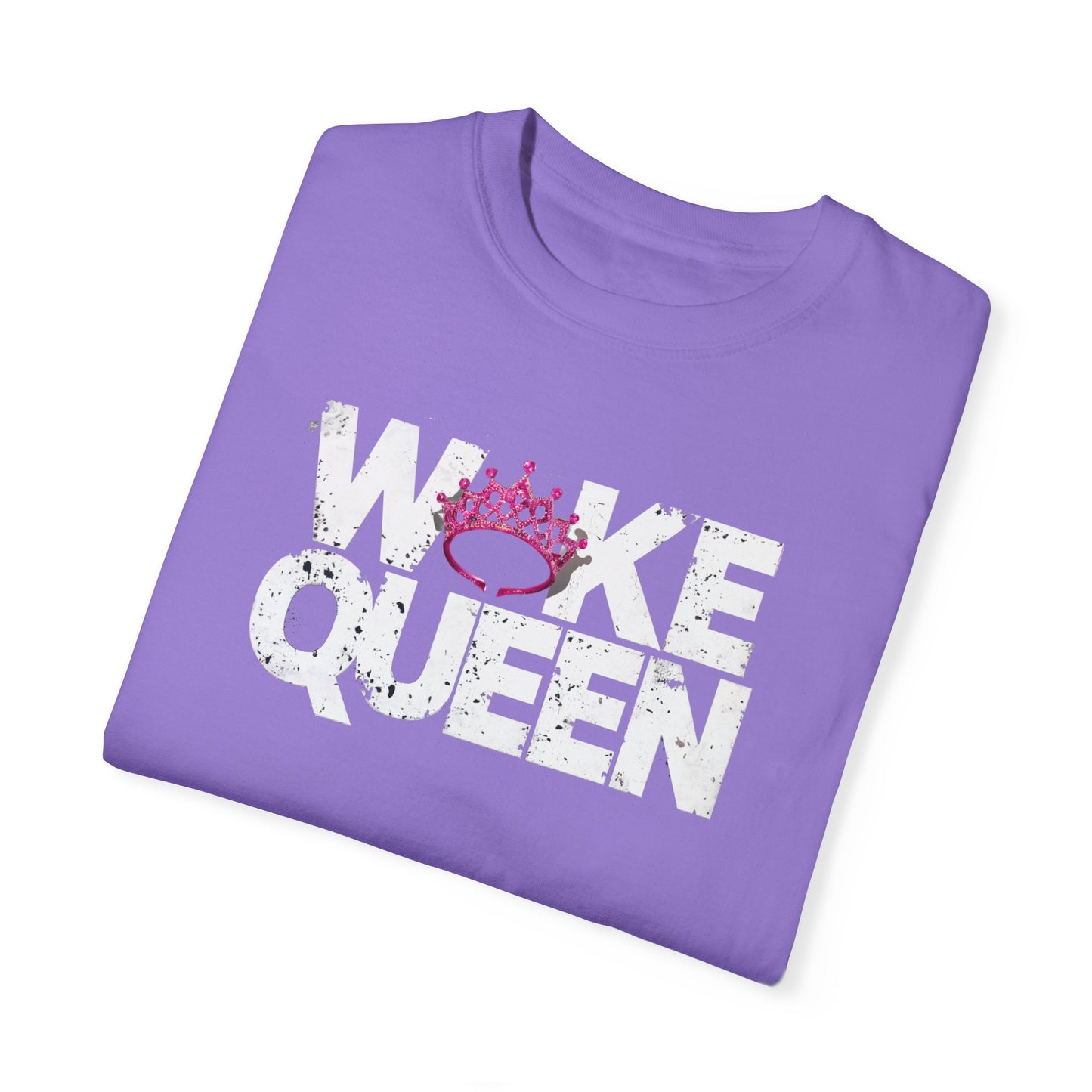 Unisex WOKE QUEEN Tiara Style Garment-Dyed T-shirt