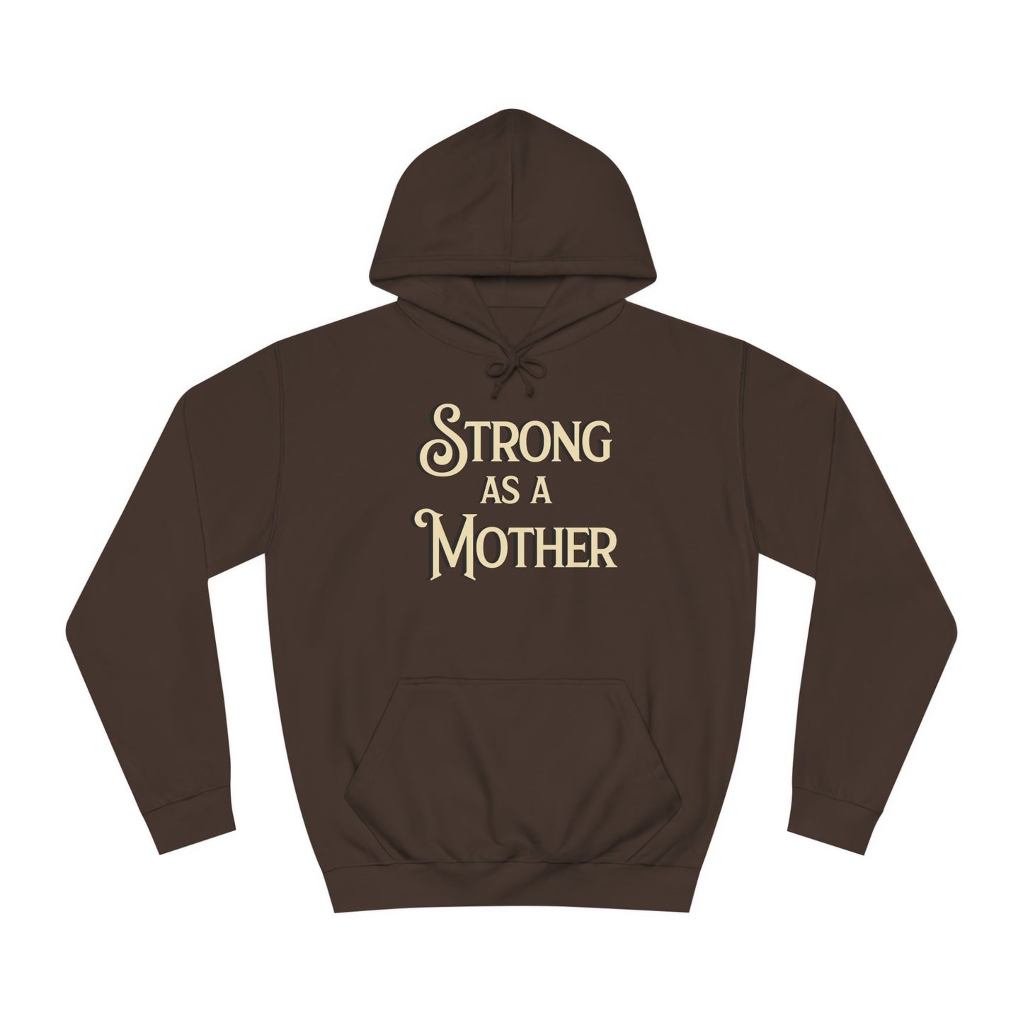 Unisex Strong as a Mother Classic Motherhoodie