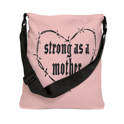 Strong as a Mother Adjustable Tote Bag - Pink